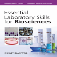 Essential Laboratory Skills for Biosciences -  Mohammed Meah , 1E