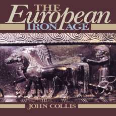 John Collis - The European Iron Age (Retail)