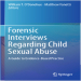 Forensic Interviews Regarding Child Sexual Abuse